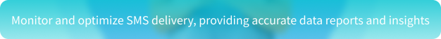 Monitor and optimize SMS delivery